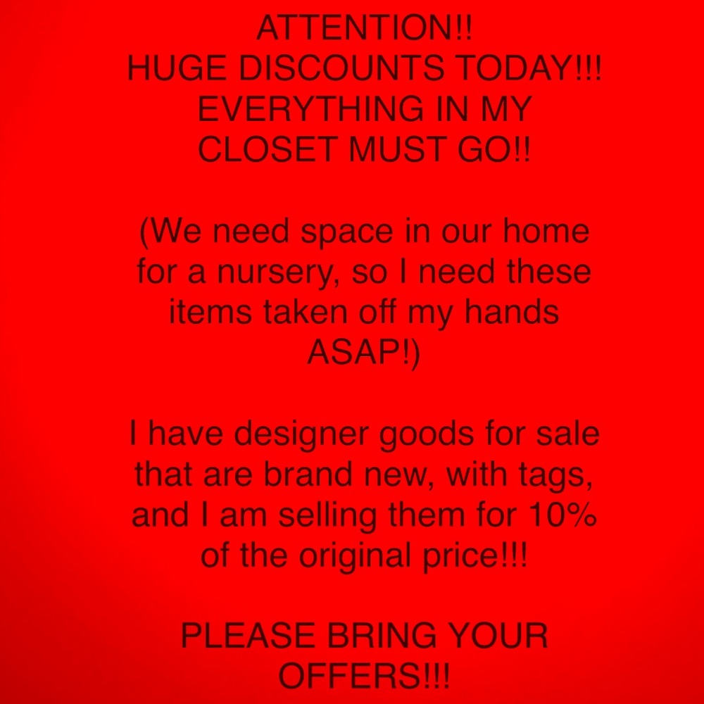 HUGE BLOWOUT SALE! EVERYTHING MUST GO!